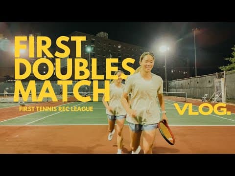 Tennis vlog 🎾 rec league: first doubles match